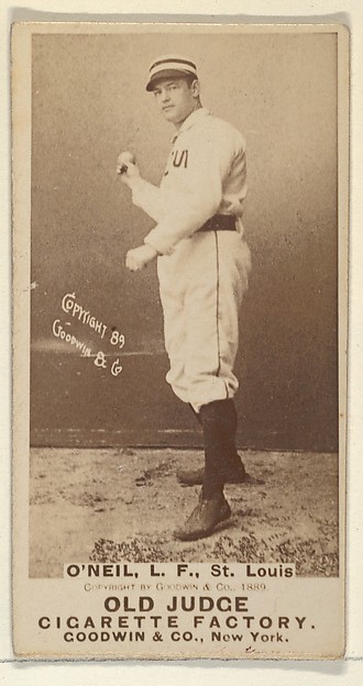 Goodwin & Company, James Edward "Tip" O'Neill, Left Field, St. Louis Browns, from the Old Judge series (N172) for Old Judge Cigarettes