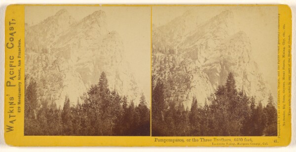 Carleton Watkins, Pompompasos, or the Three Brothers, 4480 Ft., Yosemite Valley, Mariposa County, Cal.