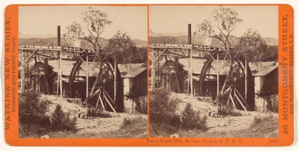 Carleton Watkins, Yucca Paper Mill, Ravena Station, S.P.R.R.