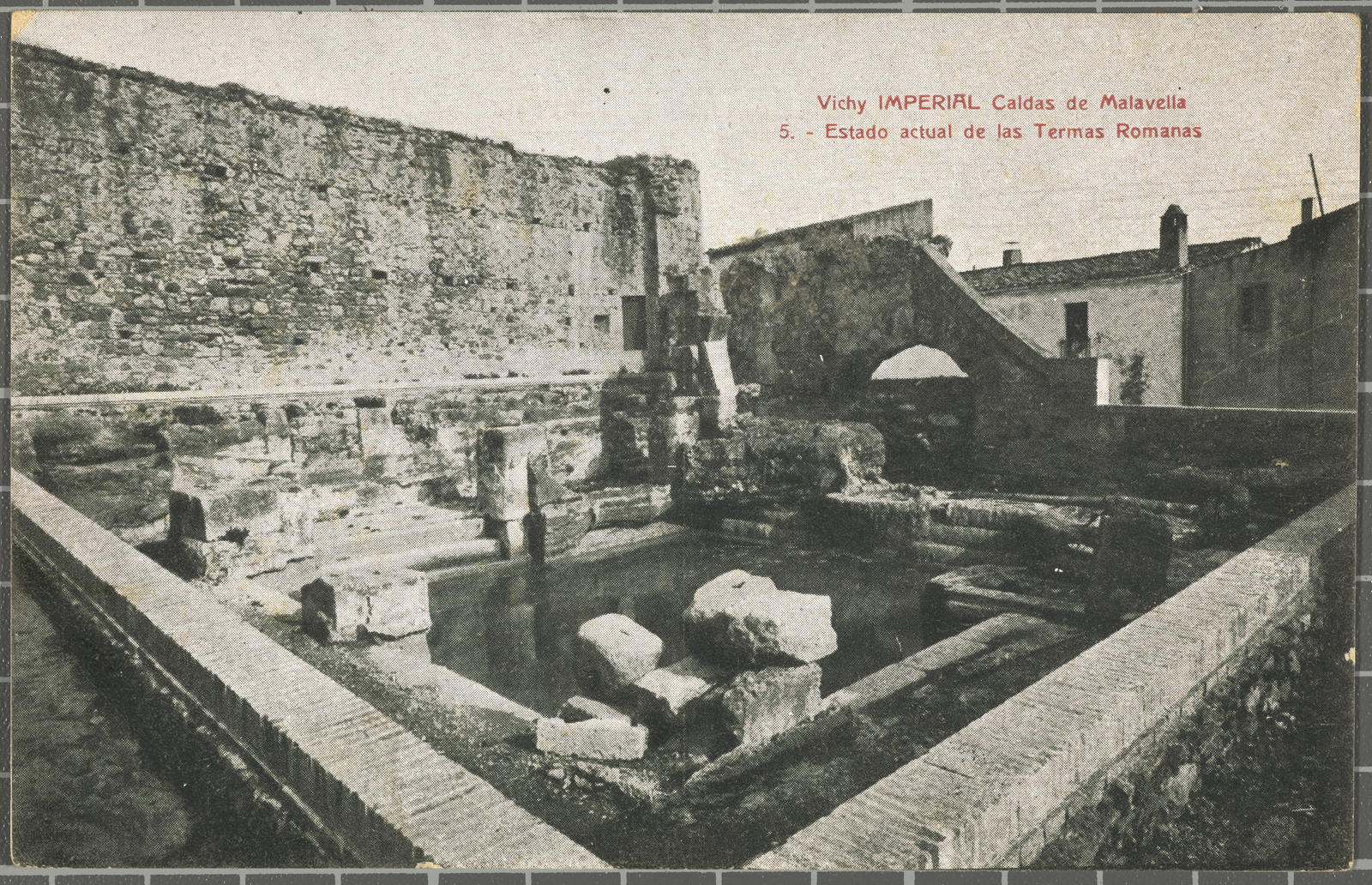 Desconegut, Vichy IMPERIAL Caldas de Malavella 5. - Current status of the Roman Termas