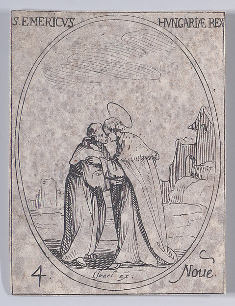 Jacques Callot, S. Emeri, Roi de Hongrie (St. Emeric, King of Hungary), from November 4th, from "Les Images De Tous Les Saincts et Saintes de L'Année" (Images of All of the Saints and Religious Events of the Year)
