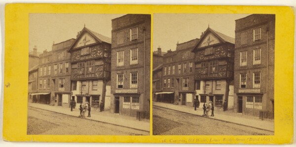Francis Bedford, Chester, Old Houses, Lower Bridge Street (Dated 1603).