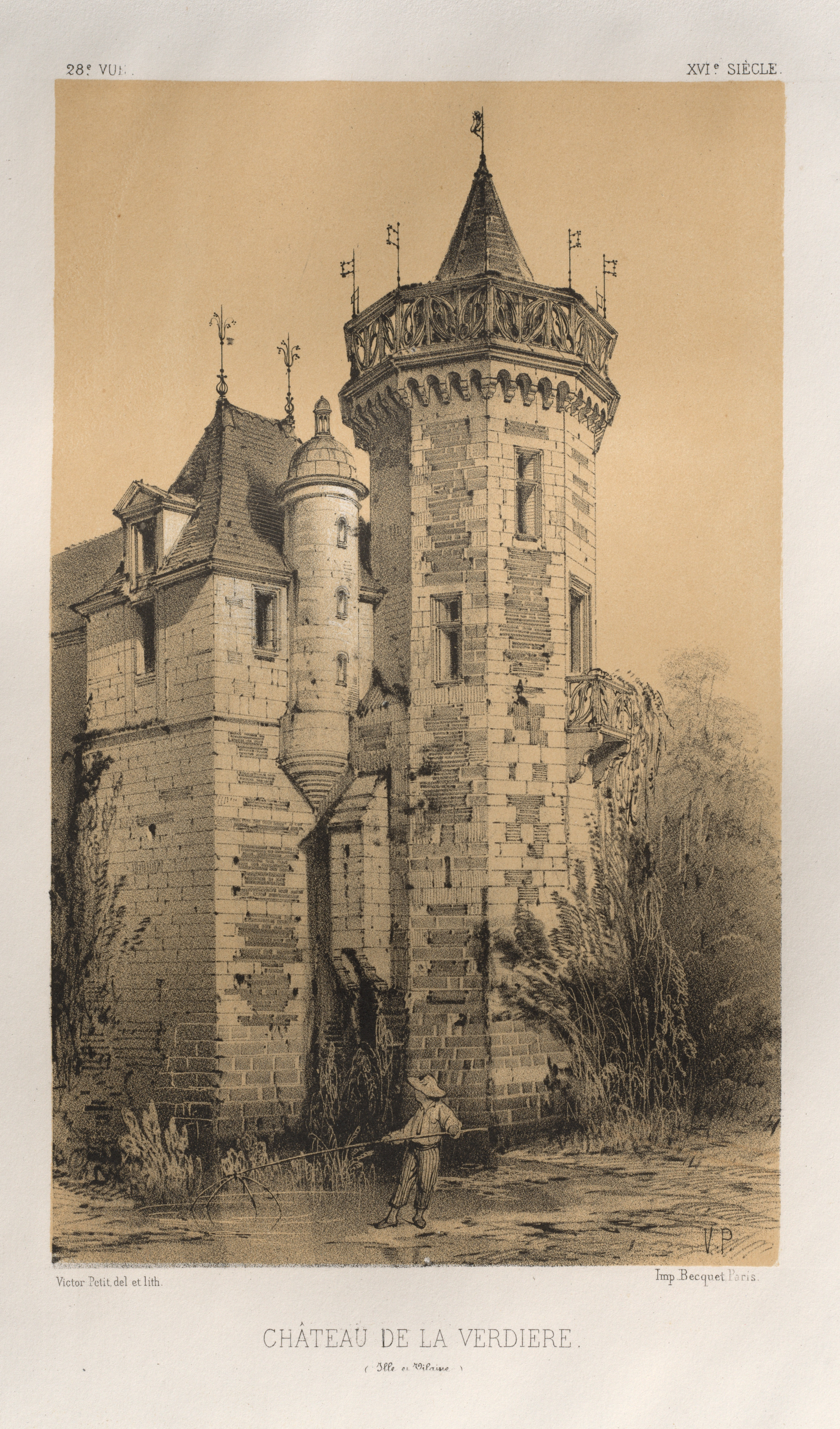 Victor Petit, Architecture Pittoresque ou Monuments des xveme. Et xvieme. Siecles: Chateaux De France des XV et XVI Siecles: Pl. 28, Chateau De La Verdiere (Ille en Vilaine)