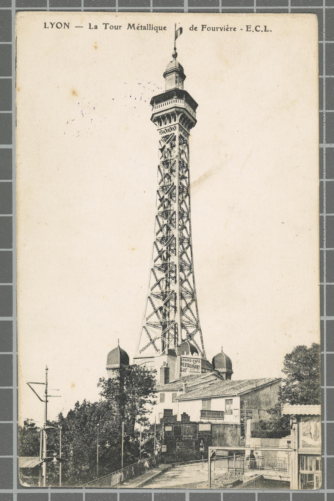 Desconegut, - La Tour Métallique de Fourvière - E.C.L.