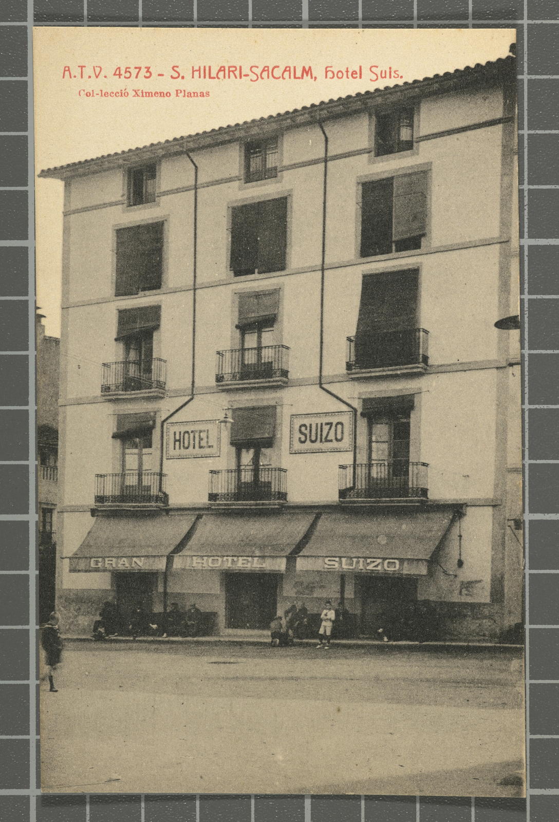 Josep Ximeno Planas, A.T.V. - 4573. S. Hilari Sacalm. Hotel Suis
