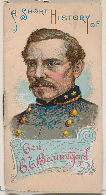 W. Duke, Sons & Co., A Short History of General Pierre Gustave Toutant Beauregard, from the Histories of Generals series of booklets (N78) for Duke brand cigarettes