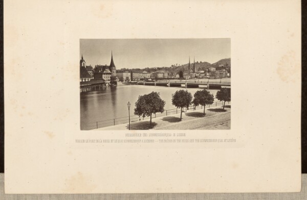 Unknown, The Bridge on the Reuss and the Schweizerhof Quai at Lucern