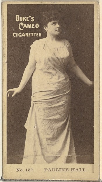W. Duke, Sons & Co., Card Number 137, Pauline Hall, from the Actors and Actresses series (N145-4) issued by Duke Sons & Co. to promote Cameo Cigarettes