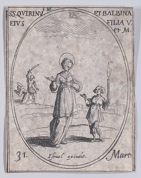 Jacques Callot, S. Quirin et Ste. Balbine (St. Quirinus and St. Balbina), March 31st, from "Les Images De Tous Les Saincts et Saintes de L'Année" (Images of All of the Saints and Religious Events of the Year)