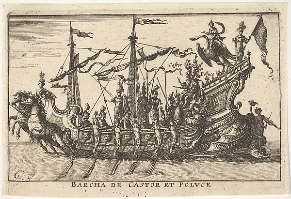 Anonymous, Plate 6: Ship of Castor and Pollux (Barcha de Castor et Poluce), from "The magnificent pageant on the river Arno in Florence for the marriage of the Grand Duke" (Le Magnifique carousel fait sur le fleuve de l'Arne a Florence, pour le mariage du Grand Duc)