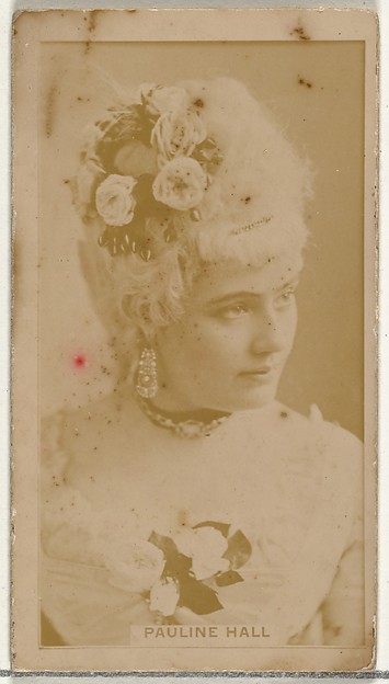 W. Duke, Sons & Co., Pauline Hall, from the Actors and Actresses series (N145-8) issued by Duke Sons & Co. to promote Duke Cigarettes