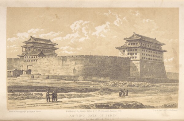 Felice Beato, [Anting Gate of Peking Occupied by the Allied Forces]