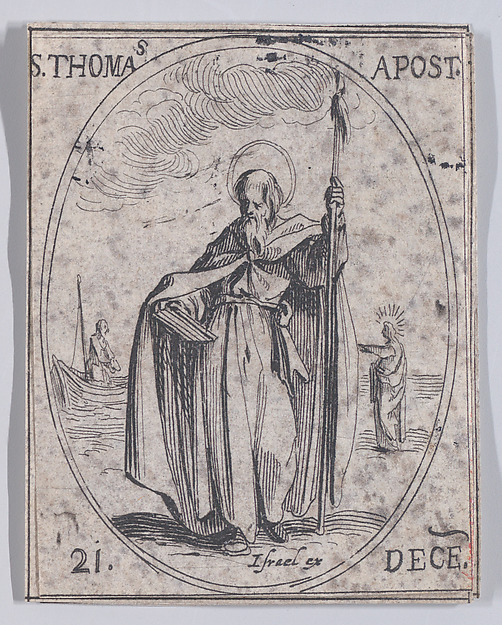 Jacques Callot, S. Thomas, apôtre (St. Thomas, Apostle), December 21st, from "Les Images De Tous Les Saincts et Saintes de L'Année" (Images of All of the Saints and Religious Events of the Year)