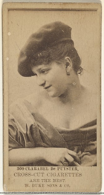 W. Duke, Sons & Co., Card Number 309, Clarabel De Puyster, from the Actors and Actresses series (N145-3) issued by Duke Sons & Co. to promote Cross Cut Cigarettes