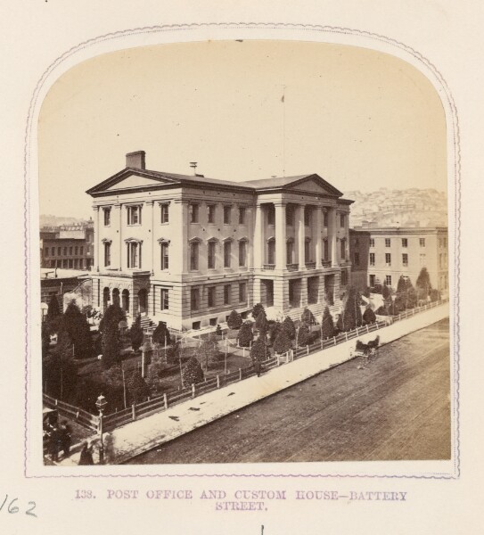 Thomas Houseworth, Post Office and Custom House— Battery Street