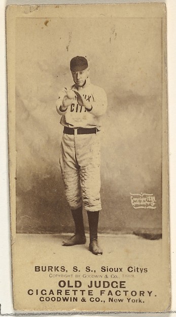 Goodwin & Company, Robert E. Burks, Shortstop, Sioux City Corn Huskers, from the Old Judge series (N172) for Old Judge Cigarettes