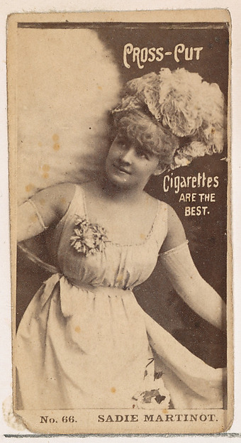 W. Duke, Sons & Co., Card Number 66, Miss Sadie Martinot, from the Actors and Actresses series (N145-2) issued by Duke Sons & Co. to promote Cross Cut Cigarettes
