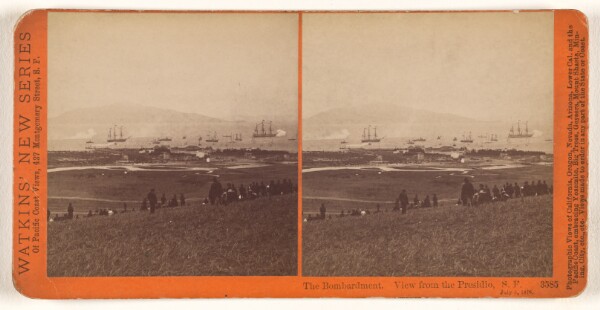 Carleton Watkins, The Bombardment. View from the Presidio, S.F. July 5, 1876.