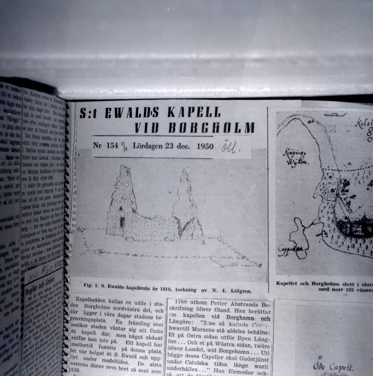 Allan Bernving, Teckning från 1819 av Sankt Elavis kapell på Kapelludden, Borgholm. Det fanns redan under medeltiden ett kapell på kapelludden i Borgholm, helgat åt det lokala helgonet Sankt Evald. Första gången kapellet nämns är i biskop Brask kapellförteckning av år 1515, där det endast uppräknas; "Elavi in Borg…