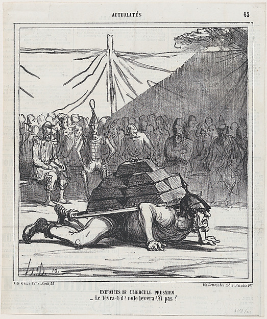 Honoré Daumier, Exercises of the Prussian Hercules: Will he or won't he be able to lift it up?, from 'News of the day,' published in "Le Charivari"