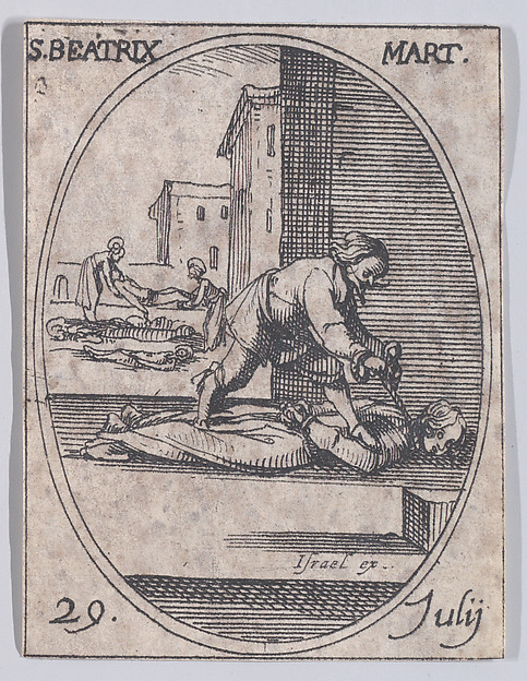 Jacques Callot, St. Beatrix, Martyr, July 30th, from "Les Images De Tous Les Saincts et Saintes de L'Année" (Images of All of the Saints and Religious Events of the Year)