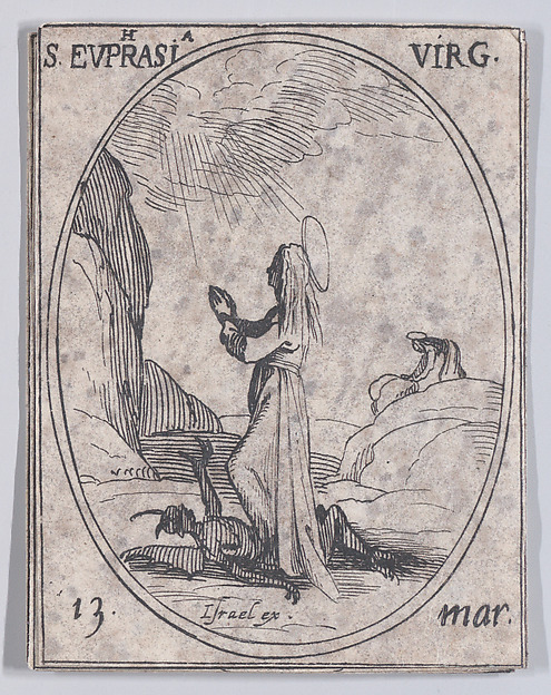 Jacques Callot, Ste. Euphraise, vierge (St. Euphrasia, Virgin), March 13th, from "Les Images De Tous Les Saincts et Saintes de L'Année" (Images of All of the Saints and Religious Events of the Year)