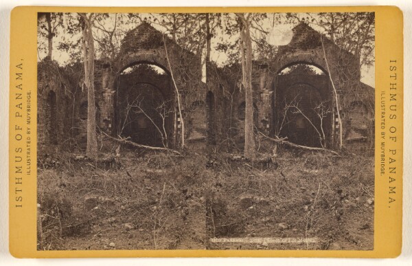 Eadweard J. Muybridge, Old Panama. Church of Los Monjas.