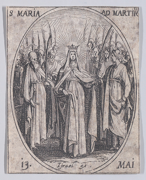 Jacques Callot, Ste. Marie des Martyres (St. Maria of the Martyrs), May 13th, from "Les Images De Tous Les Saincts et Saintes de L'Année" (Images of All of the Saints and Religious Events of the Year)