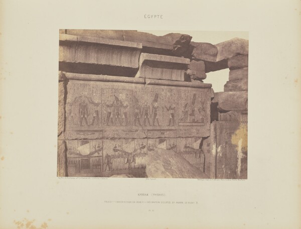 Félix Teynard, Karnak (Thèbes). Palais - Construction de Granit - Décoration Sculptée et Peinte, au Point R