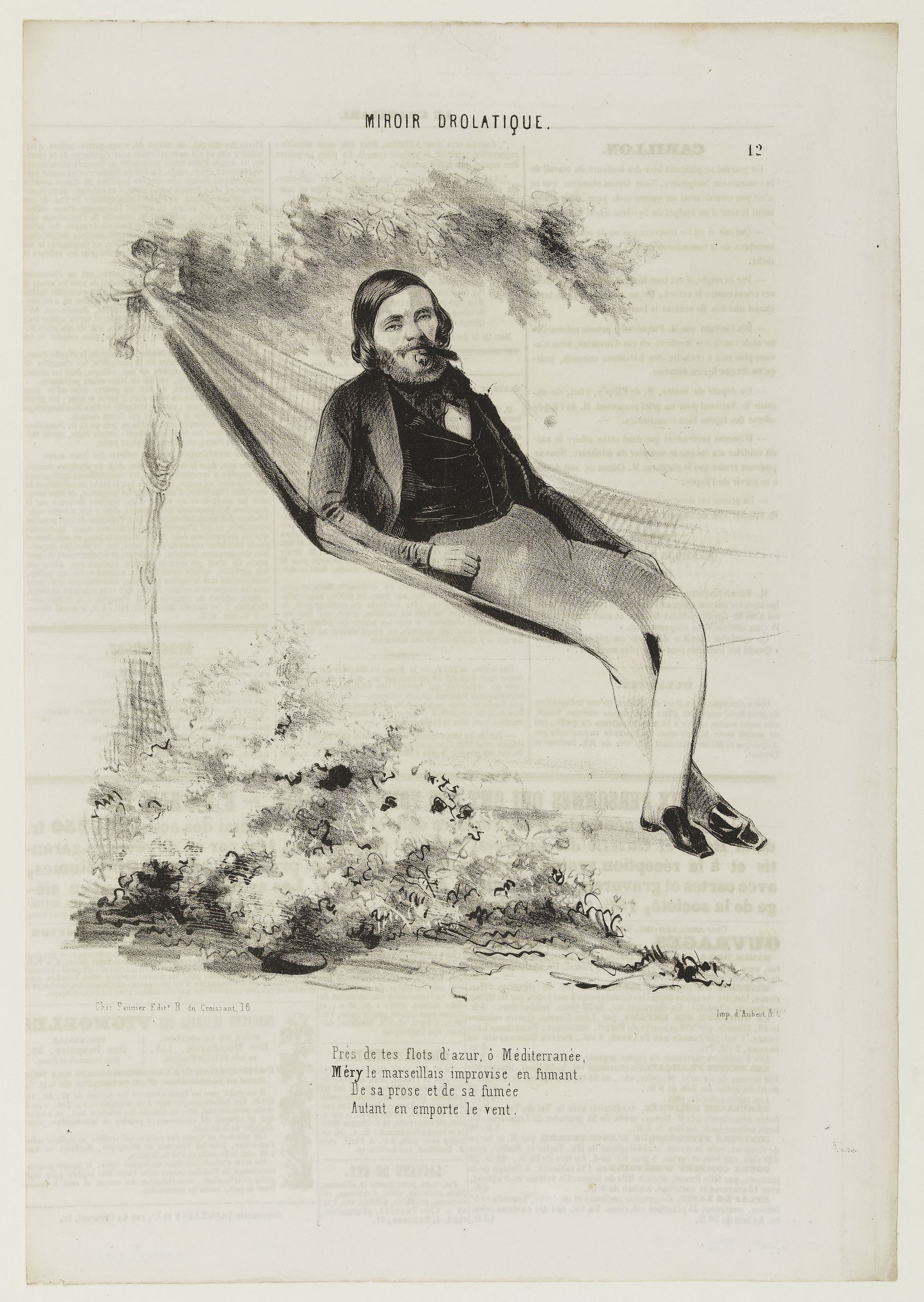 Aubert, Près de tes flots d'azur, ô Méditerranée, Méry le marseillais improvise en fumant. De sa prose et de sa fumée autant en emporte le vent.