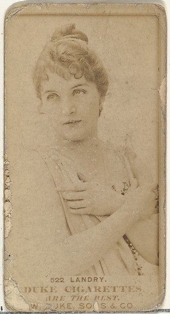 W. Duke, Sons & Co., Card Number 522, Miss Landry, from the Actors and Actresses series (N145-7) issued by Duke Sons & Co. to promote Duke Cigarettes
