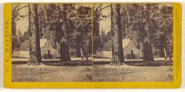 Carleton Watkins, The Lower House, Yosemite Valley, Mariposa County, Cal.