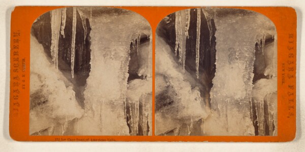 George E. Curtis, Ice Cave front of American Falls. [Niagara Falls, New York]
