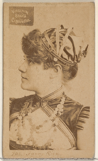 Allen & Ginter, Card 705, Fanny Rice, from the Actors and Actresses series (N45, Type 2) for Virginia Brights Cigarettes