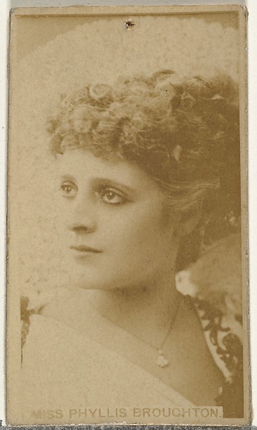 W. Duke, Sons & Co., Miss Phyllis Broughton, from the Actors and Actresses series (N145-8) issued by Duke Sons & Co. to promote Duke Cigarettes
