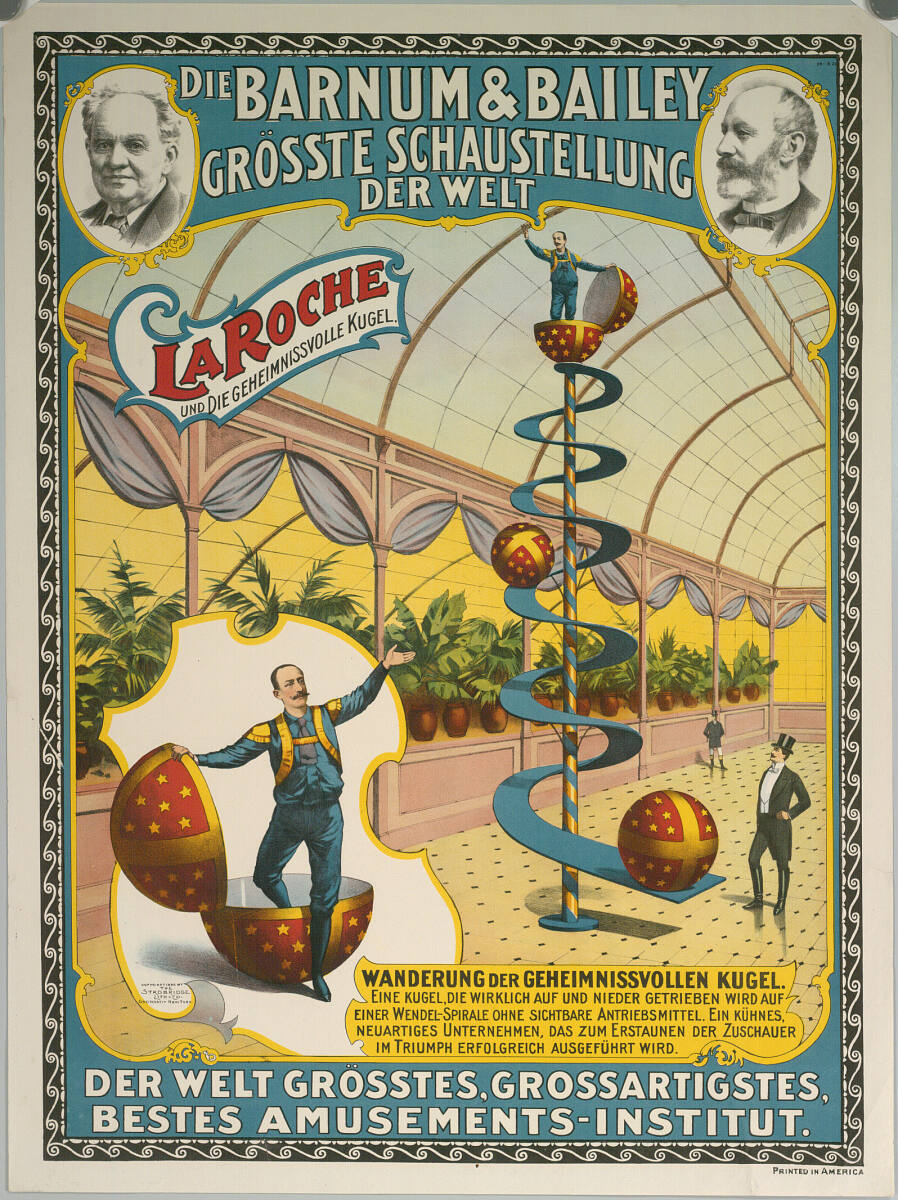Anonym, BARNUM & BAILEY; DIE GRÖSSTE SCHAUSTELLUNG DER WELT; LA ROCHE UND DIE GEHEIMNISSVOLLE KUGEL