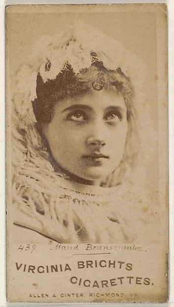 Allen & Ginter, Card 439, Maud Branscombe, from the Actors and Actresses series (N45, Type 1) for Virginia Brights Cigarettes