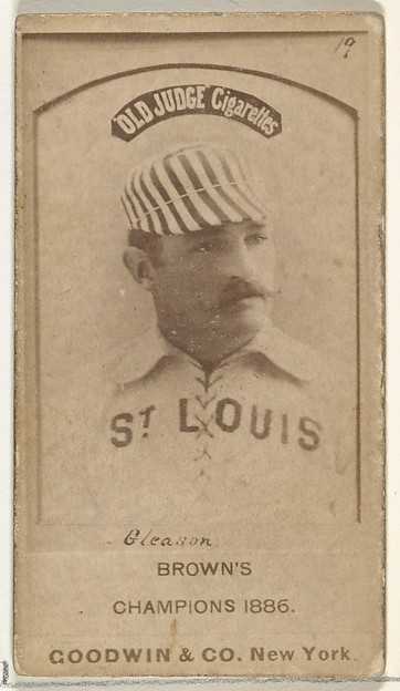 Goodwin & Company, William G. "Bill" Gleason, St. Louis Browns, from the Old Judge series (N172) for Old Judge Cigarettes