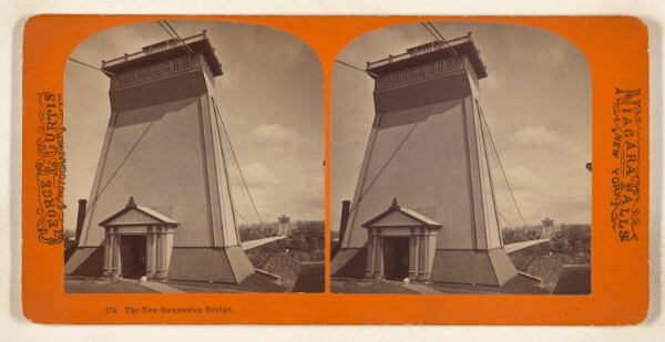 George E. Curtis, The New Suspension Bridge. [Niagara Falls, N.Y.]