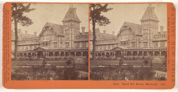 Carleton Watkins, Hotel Del Monte, Monterey, Cal. [first view]