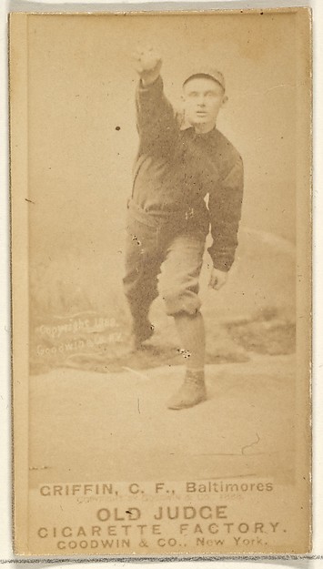 Goodwin & Company, Griffin, Center Field, Baltimore Orioles, from the Old Judge series (N172) for Old Judge Cigarettes