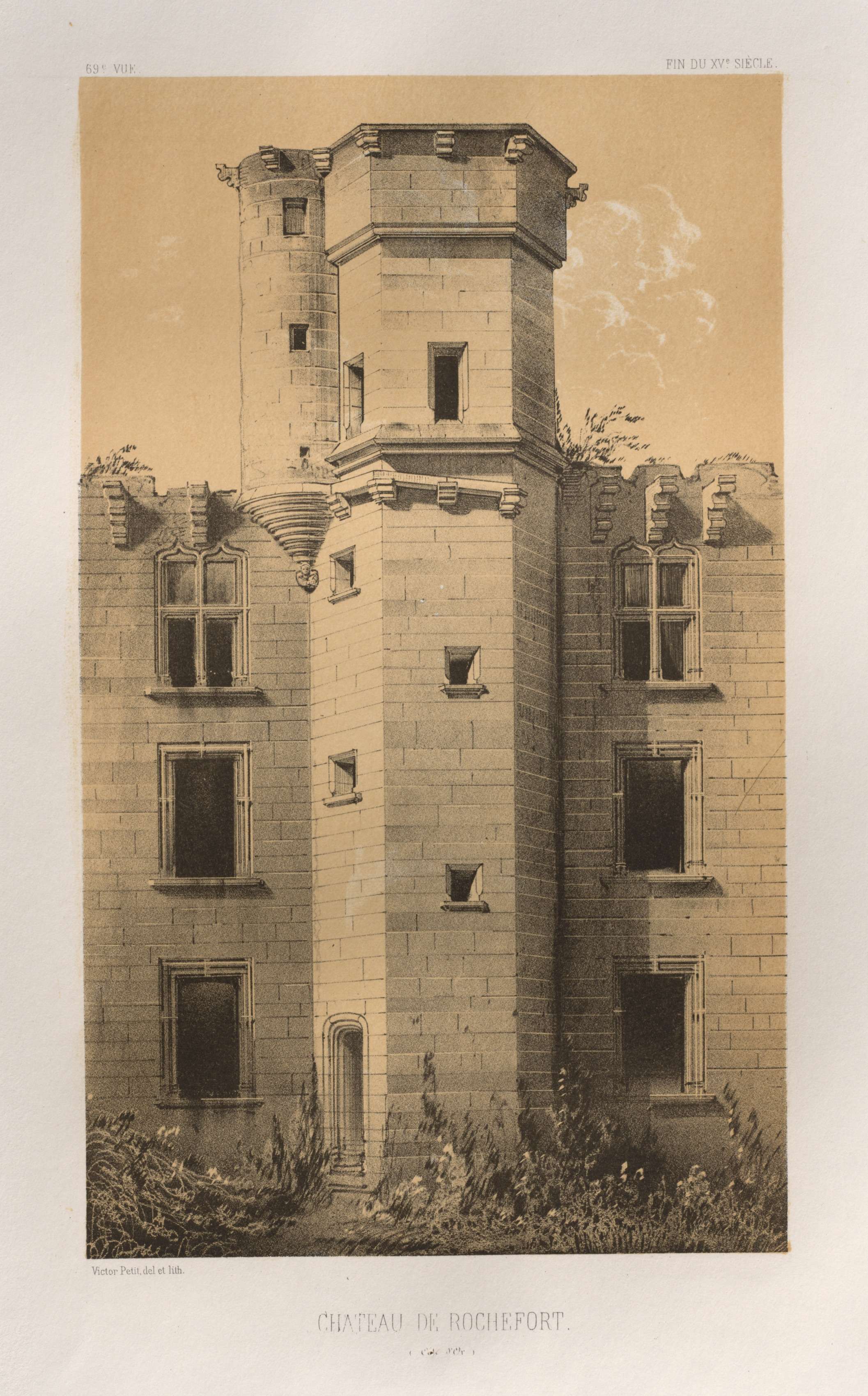 Victor Petit, Architecture Pittoresque ou Monuments des XVeme. Et XVIeme. Siecles: Chateaux de France des XV et XVI Siecles: Pl. 69, Château de Rochefort (Côte d'Or)