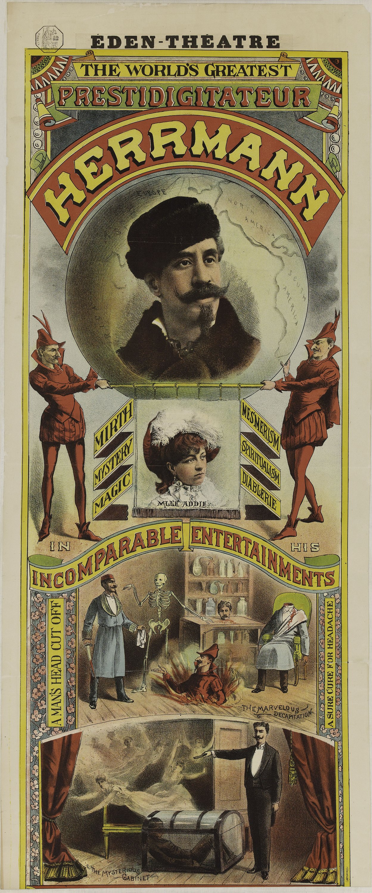 Anonyme, EDEN-THEATRE/ THE WORLD'S GREATEST/ PRESTIDIGITATEUR/ HERRMANN/ MIRTH/ MYSTERY/ MAGIC/ MESMERISM/ SPIRITUALISM/ DIABLERIE/ IN/ HIS// INCOMPARABLE ENTERTAINMENTS
