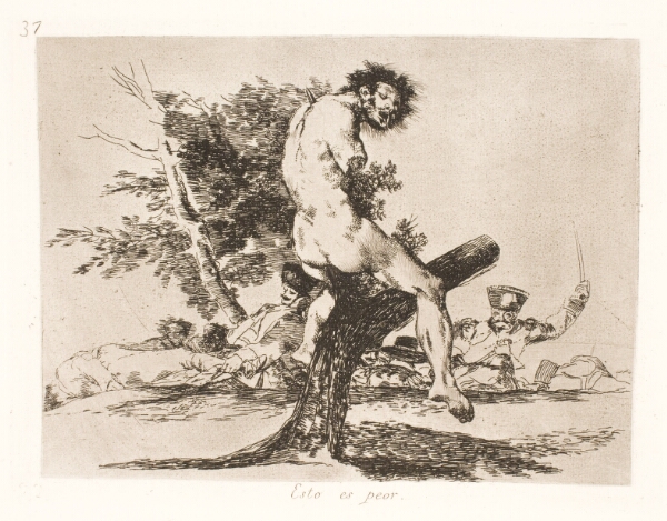 Francisco de Goya, Dette er værre (37)