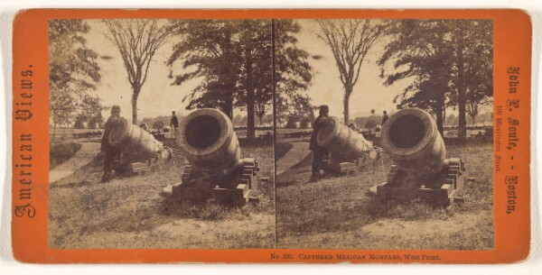 John P. Soule, Captured Mexican Mortars, West Point.