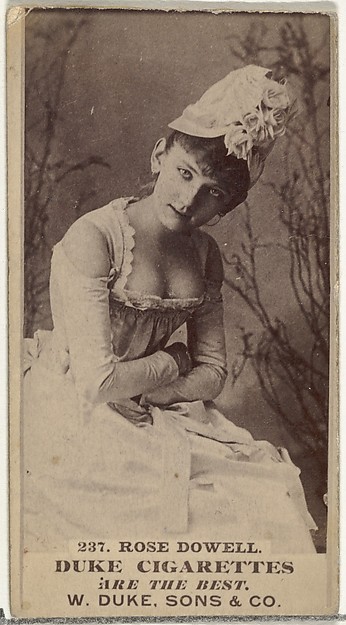 W. Duke, Sons & Co., Card Number 237, Rose Dowell, from the Actors and Actresses series (N145-6) issued by Duke Sons & Co. to promote Duke Cigarettes