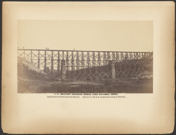 A. J. Russell, No. 268. Military Railroad Bridge Over Potomac Creek, Aquia Creek and Fredericksburg Railroad.