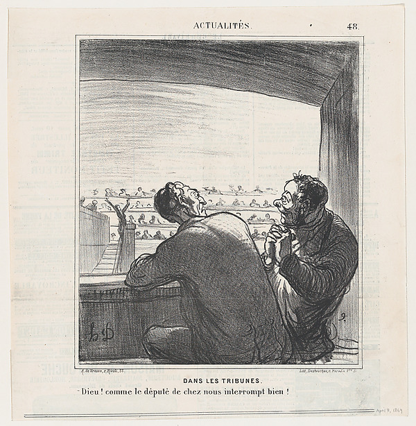 Honoré Daumier, At the visitors tribune: God, our Deputy is good at interrupting!, from 'News of the day,' published in Le Charivari, April 8, 1869