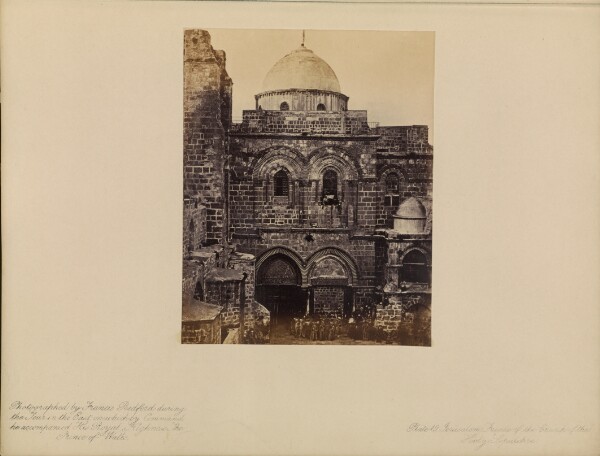 Francis Bedford, Jerusalem - Façade of the Church of the Holy Sepulchre