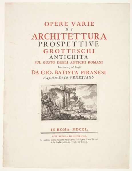 Giovanni Battista Piranesi, Diverse arkitektoniske værker, perspektiver, grotesker og antiker, tegnet og raderet af Giambattista Piranesi, venetiansk arkitekt. Titelblad